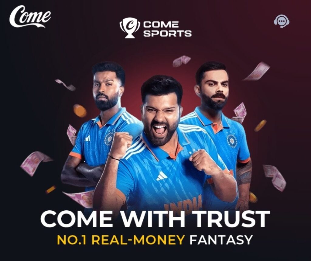 Come Sports fantasy cricket app, real money fantasy cricket India, IPL fantasy game app, play fantasy cricket online win cash